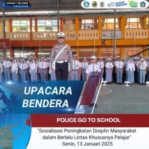 Police Go To School “ Sosialisasi Peningkatan Disiplin Masyarakat dalam Berlalu Lintas Khususnya Pelajar”